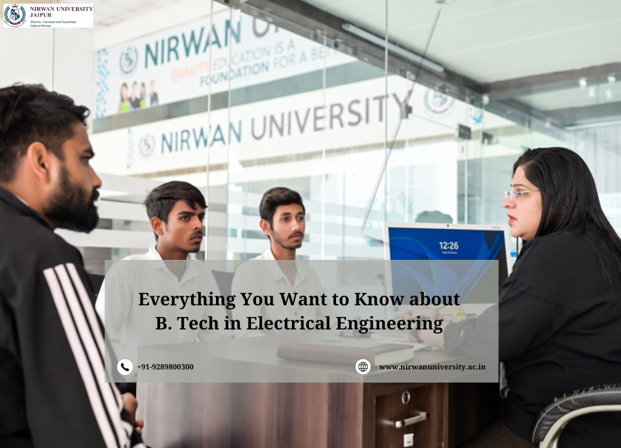 Everything You Want to Know about B. Tech in Electrical Engineering